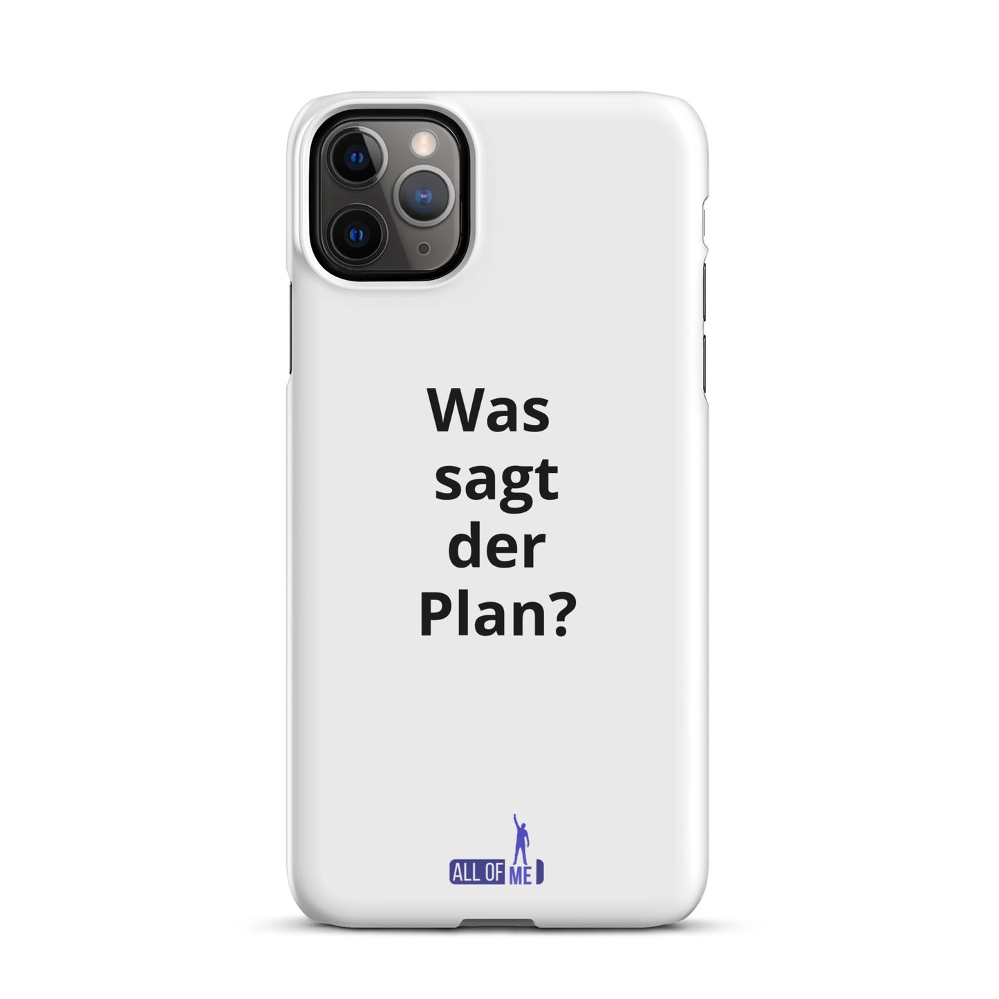 "Was sagt der Plan?" - iPhone 11-14 - Snapcase iPhone®-Hülle
