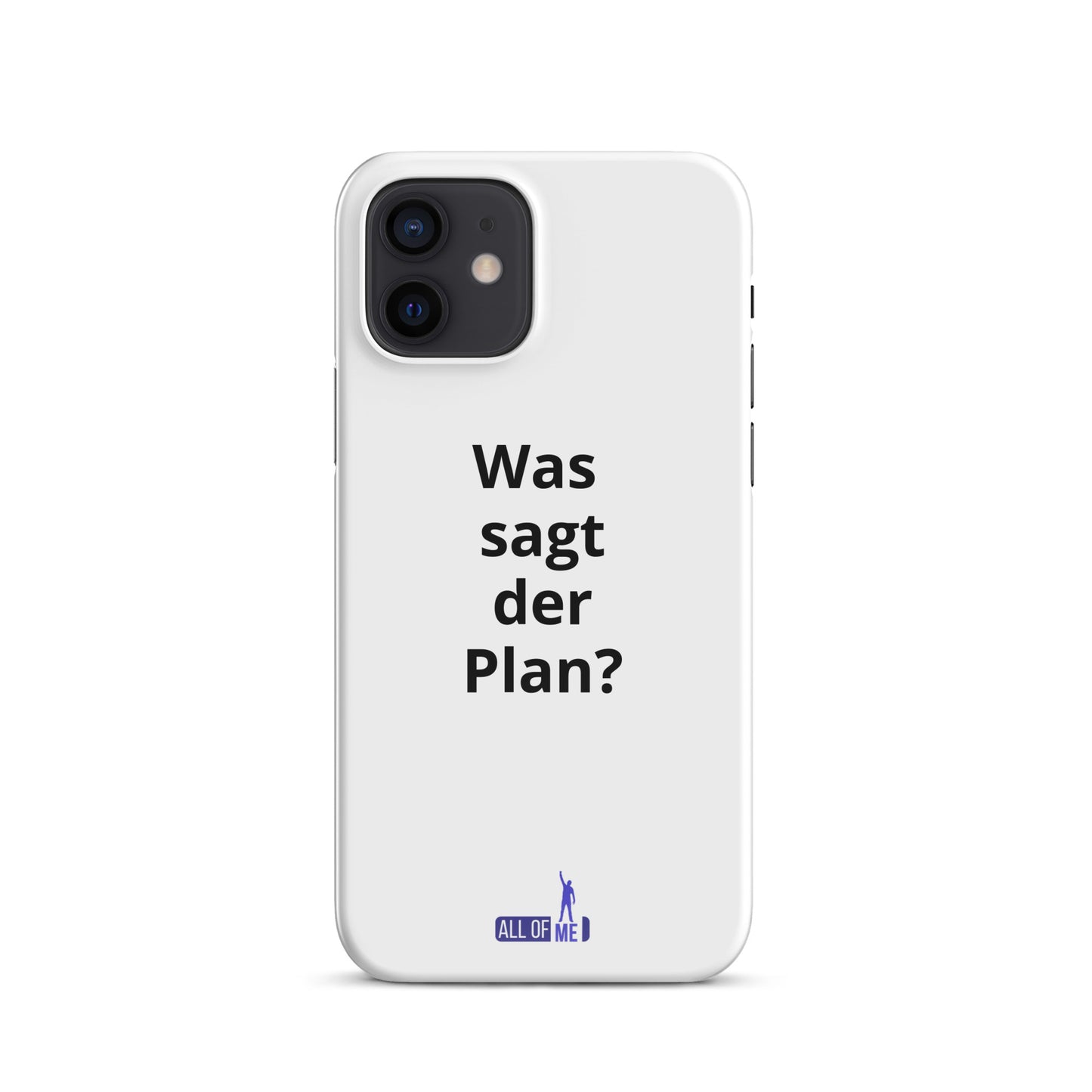 "Was sagt der Plan?" - iPhone 11-14 - Snapcase iPhone®-Hülle