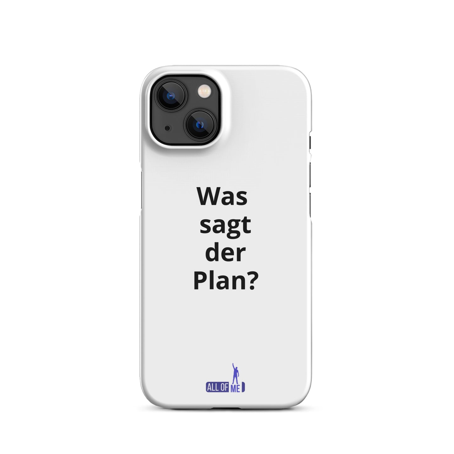 "Was sagt der Plan?" - iPhone 11-14 - Snapcase iPhone®-Hülle
