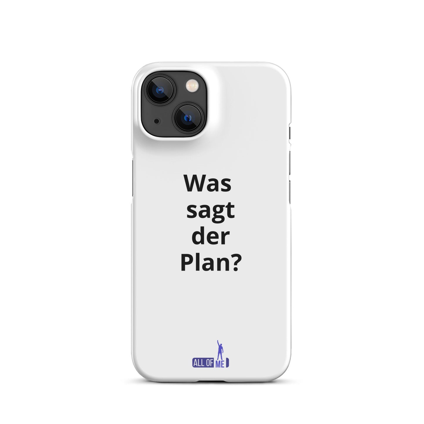 "Was sagt der Plan?" - iPhone 11-14 - Snapcase iPhone®-Hülle