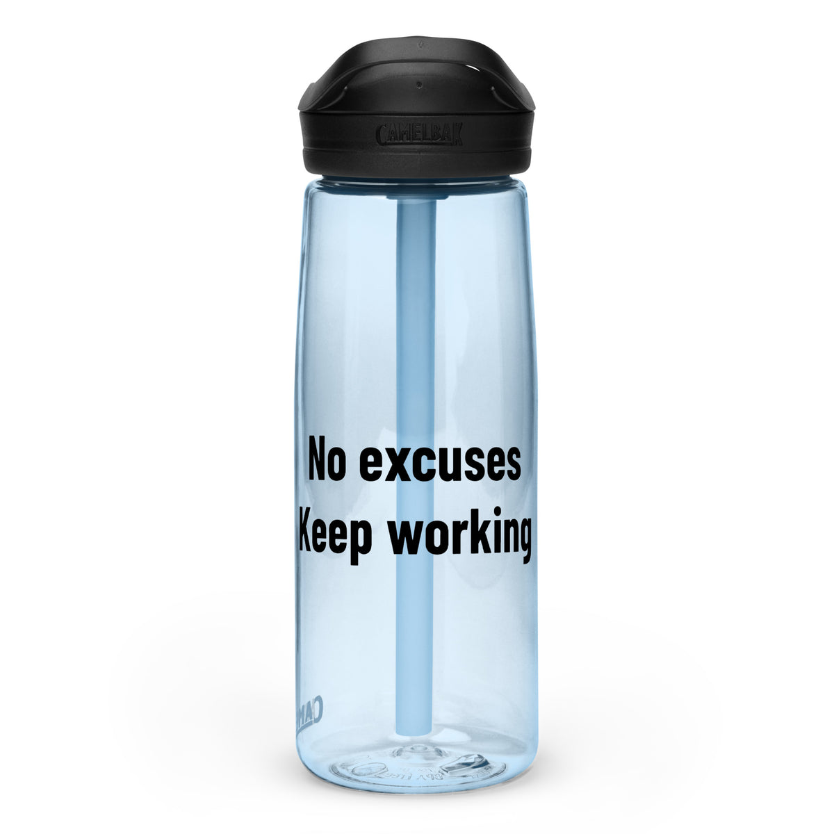 "No excuses Kepp Working" - Sport-Trinkflasche
