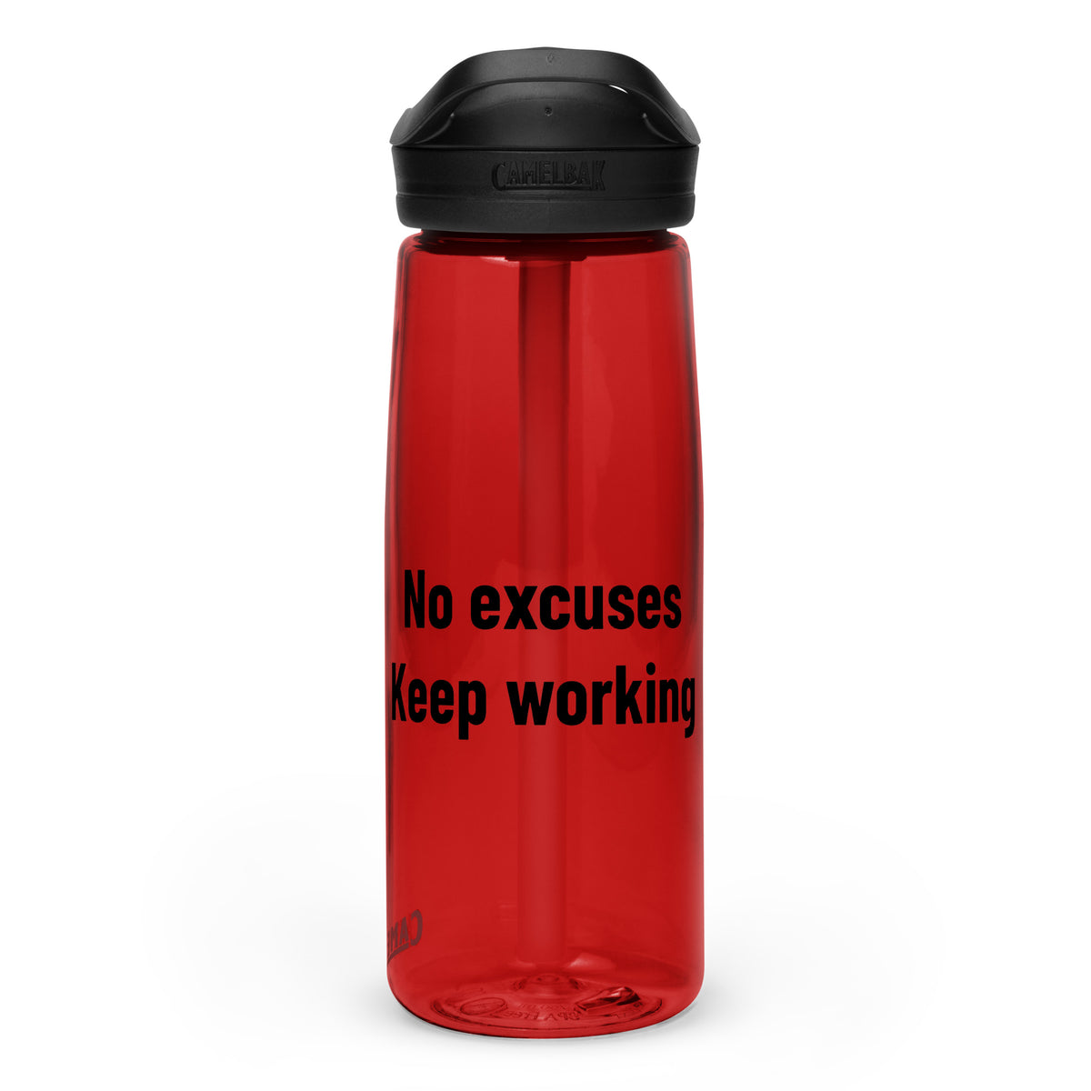 "No excuses Kepp Working" - Sport-Trinkflasche