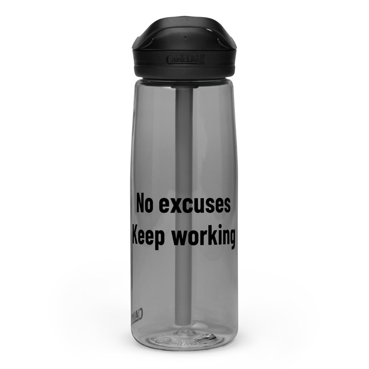 "No excuses Kepp Working" - Sport-Trinkflasche