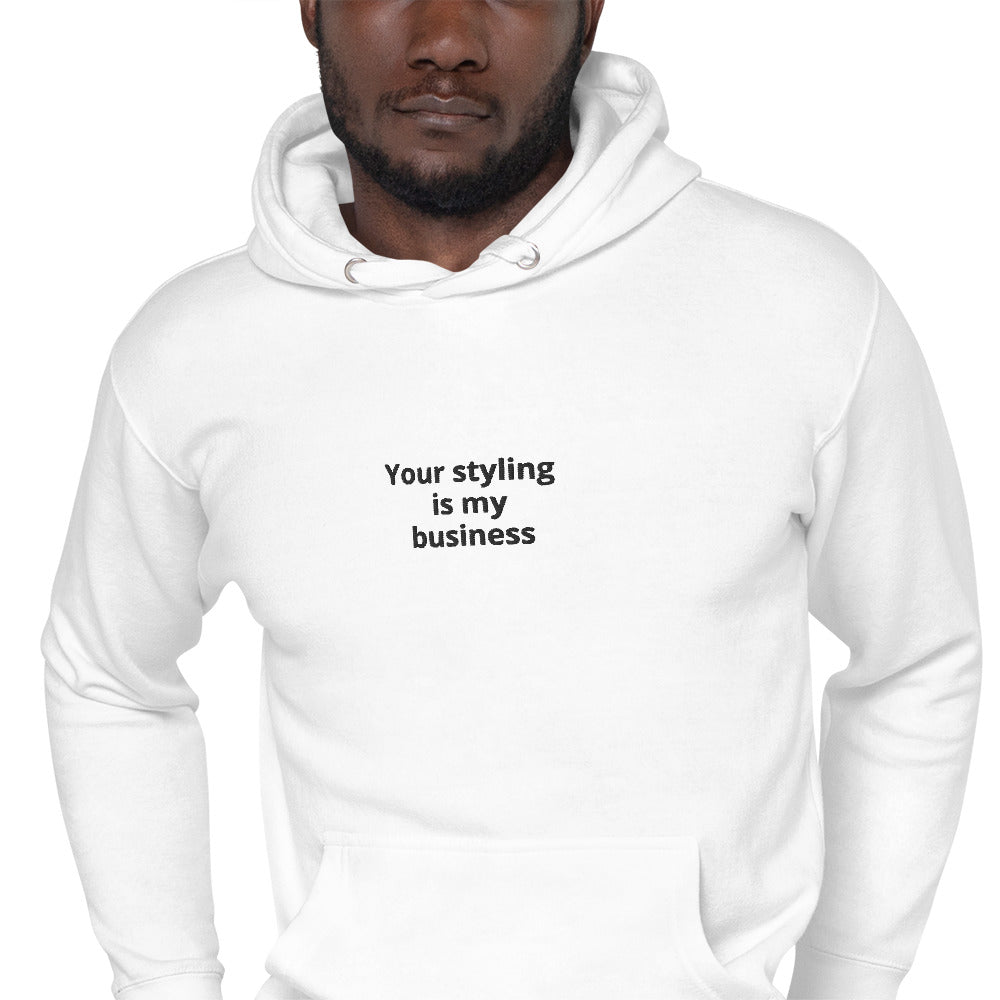 "Your styling is my business" Hoodie - BESTICKT Unisex-Kapuzenpullover