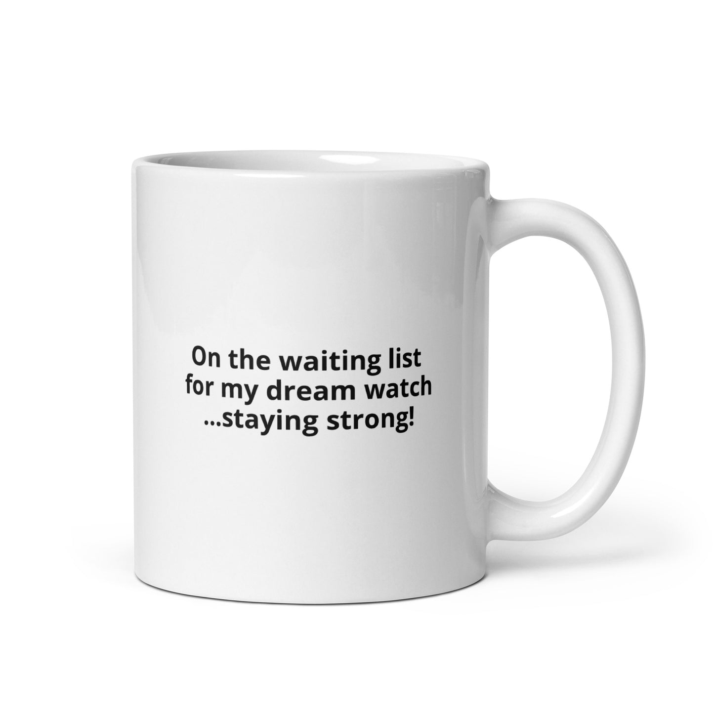 "Waiting List" - Weiße Tasse für Uhrenliebhaber auf der Warteliste