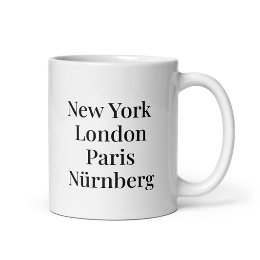 New York London Paris Nürnberg - Weiße, glänzende Tasse